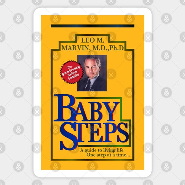 Baby Steps By Dr. Leo Marvin Magnet by darklordpug